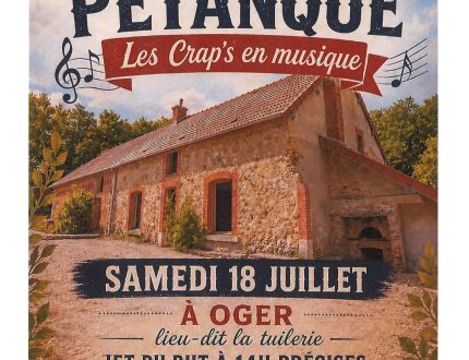 Les Crap's en musique - Concours de pétanque - Samedi 18 Juillet 2026 - OGER