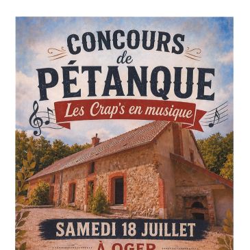 Les Crap's en musique - Concours de pétanque - Samedi 18 Juillet 2026 - OGER
