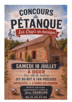 Les Crap's en musique - Concours de pétanque - Samedi 18 Juillet 2026 - OGER