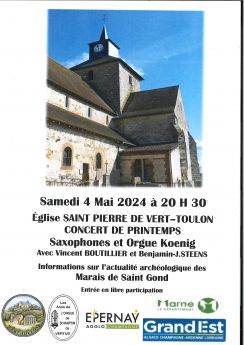 Le samedi 4 Mai 2024 à 20h30 à l'Eglise Saint Pierre de VERT-TOULON, un concert de Printemps ainsi que des informations sur l'actualité archéologique des Marais de Saint Gond